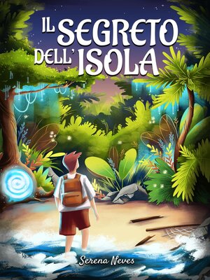 cover image of Il segreto dell'isola
